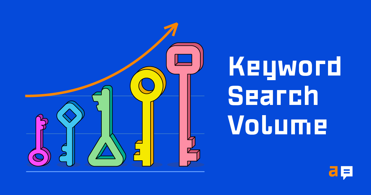 Keyword Search Volume: A Complete SEO Guide for Better Keyword Research